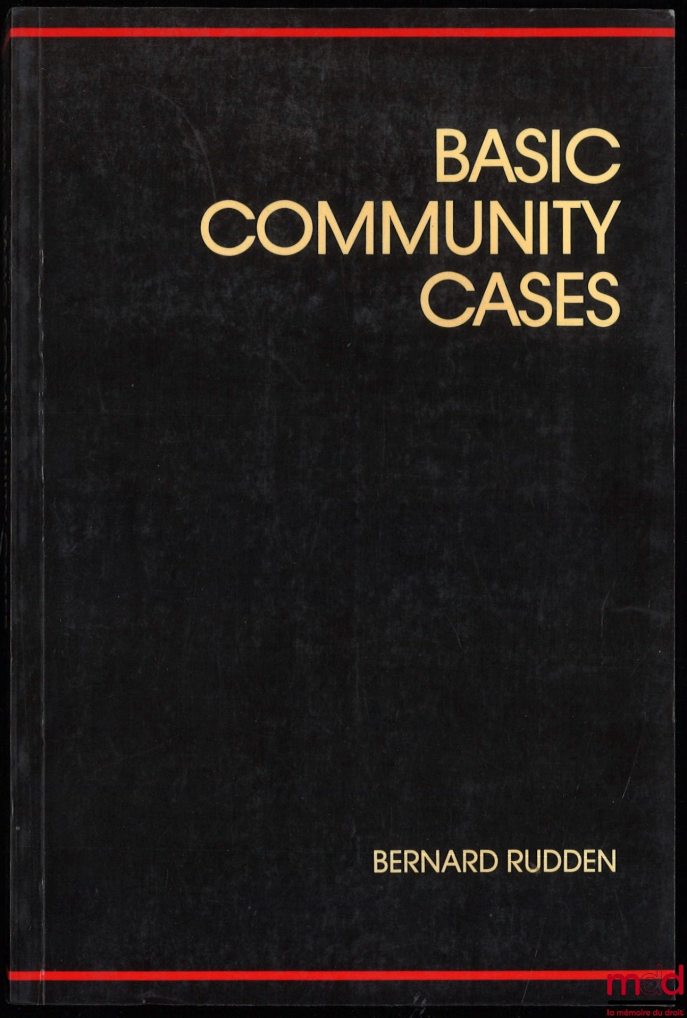 RUDDEN (Bernard) – BASIC COMMUNITY CASES