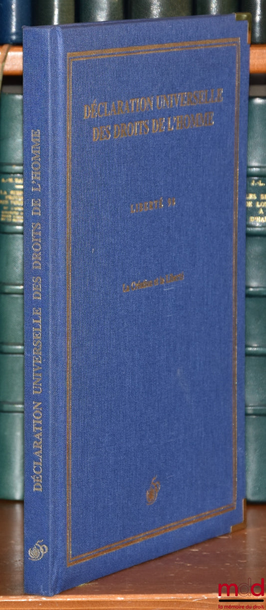 [Collectif] – DÉCLARATION UNIVERSELLE DES DROITS DE L’HOMME, LIBERTÉ 98. LES ARTISTES CRÉENT LA LIBERTÉ, sous le haut patronage de l’ONU, Introduction de Kofi A. Annan, Avant-propos de Mary Robinson