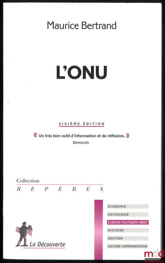 BERTRAND (Maurice) – L’ONU, 6e édition, coll. Repères