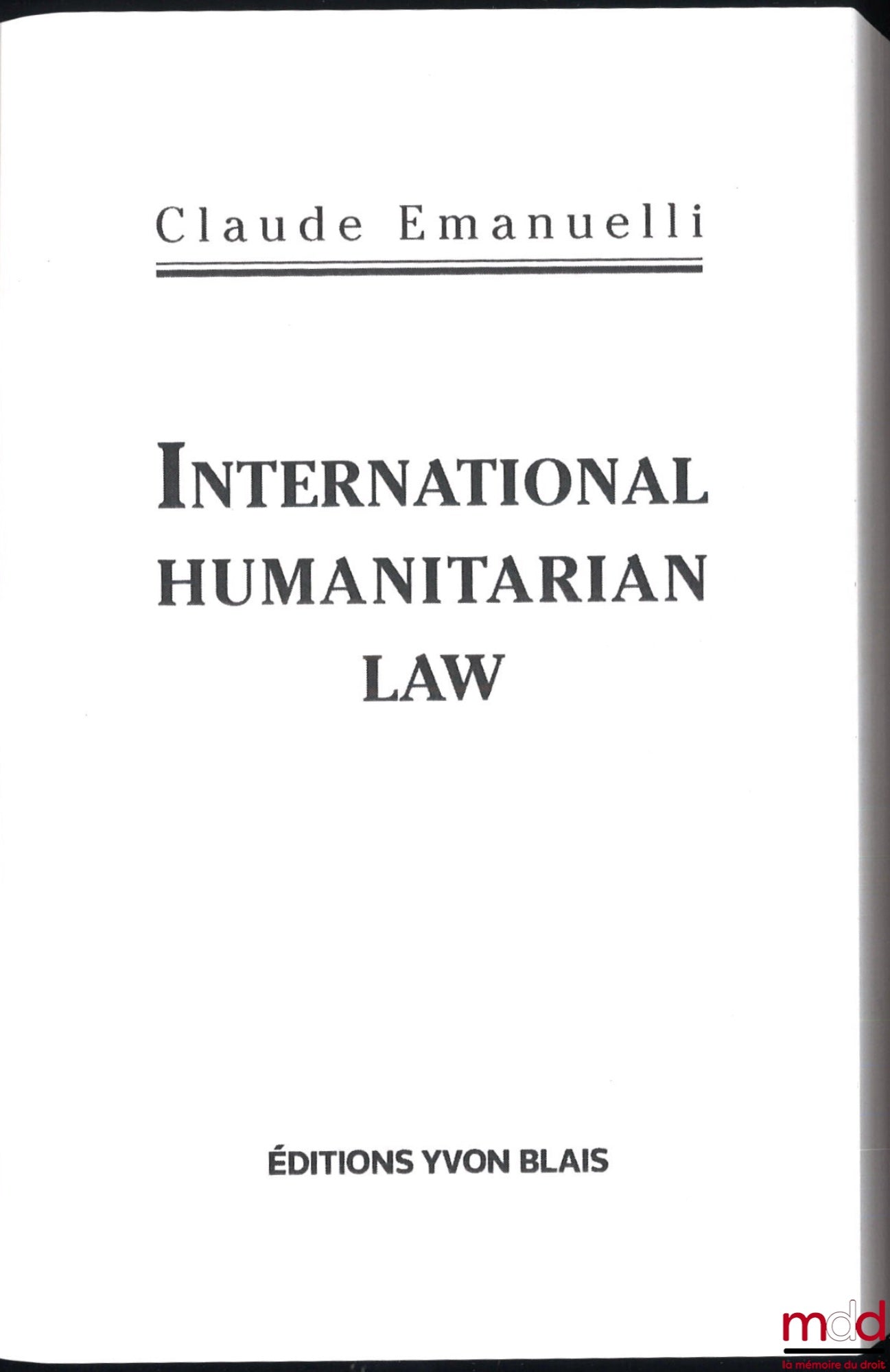 EMANUELLI (Claude) – INTERNATIONAL HUMANITARIAN LAW