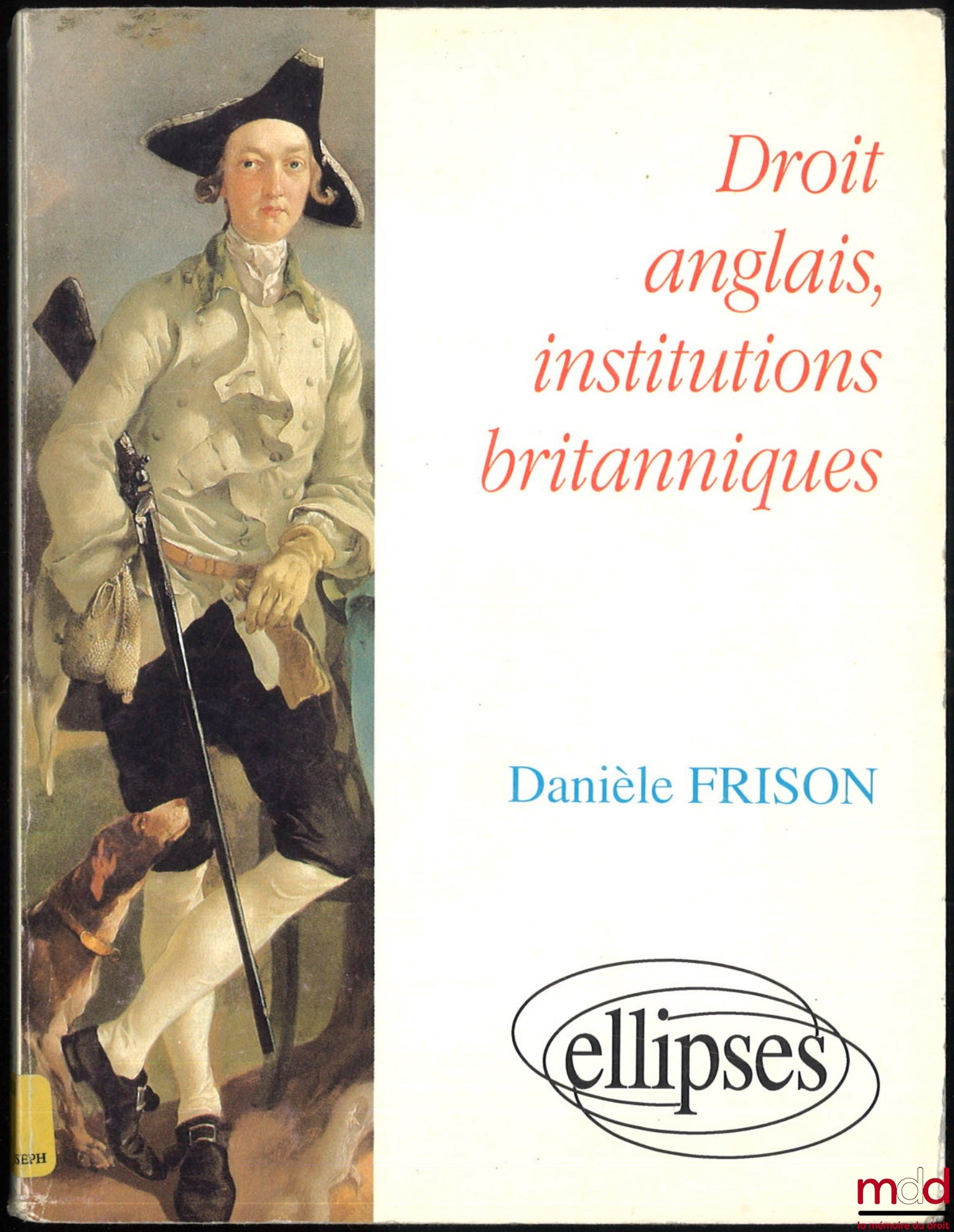 FRISON (Danièle) – DROIT ANGLAIS, INSTITUTIONS BRITANNIQUES