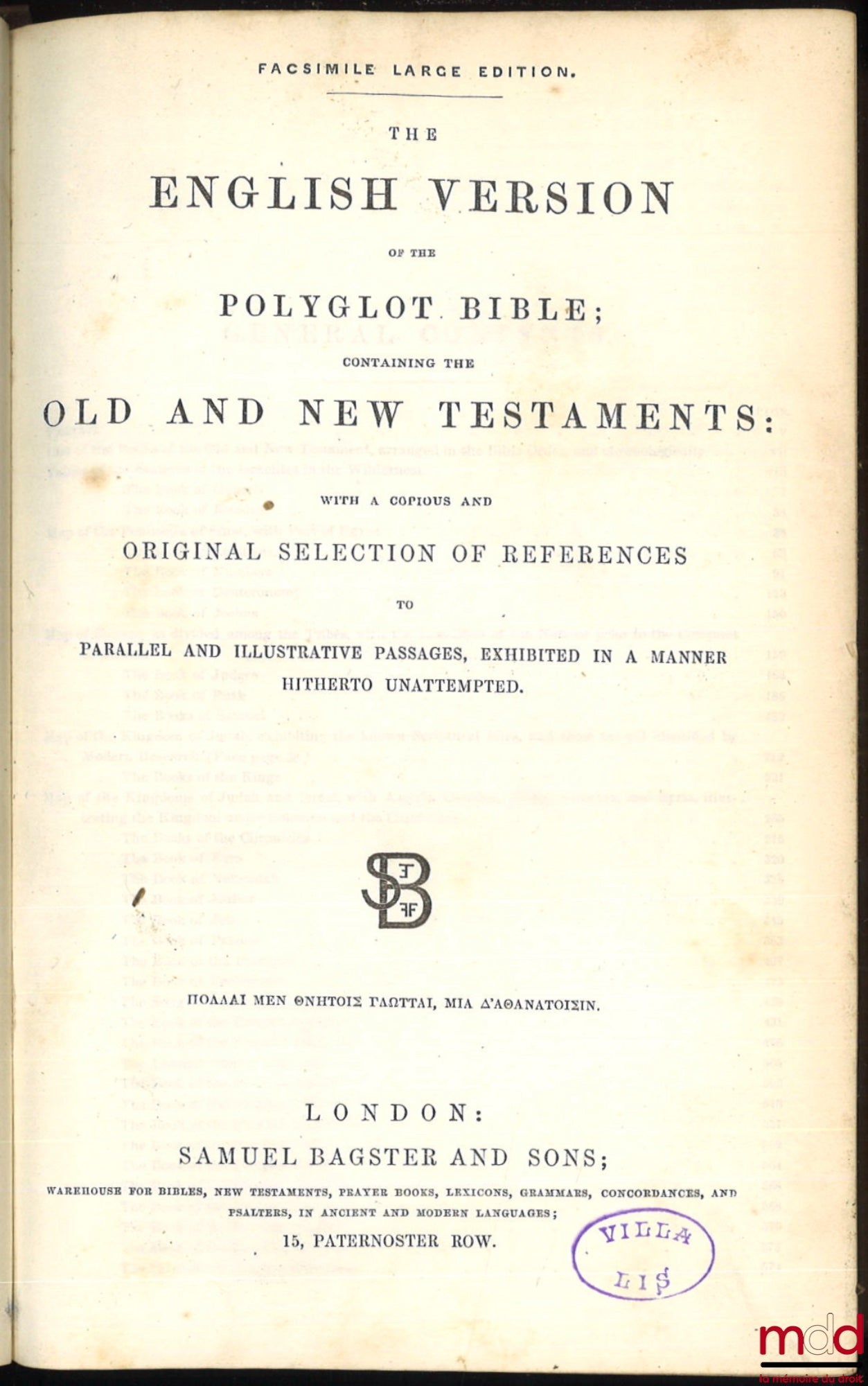 [Bible] – THE ENGLISH VERSION OF THE POLYGLOT BIBLE ; CONTAINING OLD AND NEW TESTAMENTS : with a copious and original selection of references to parallel and illustrative passages, exhibited in a manner hitherto unattempted, Facsimile Large Edition