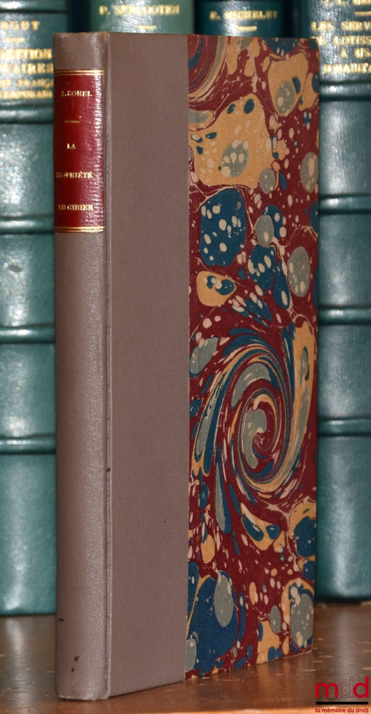 [Chasse], SOREL (Alexandre) – DU DROIT DE SUITE ET DE LA PROPRIÉTÉ DU GIBIER TUÉ, BLESSÉ OU POURSUIVI. Examen de la doctrine & de la jurisprudence, 2e éd. considérablement augmentée et suivie du TRAITÉ DU DROIT DE SUITE par le Verrier de la Conterie