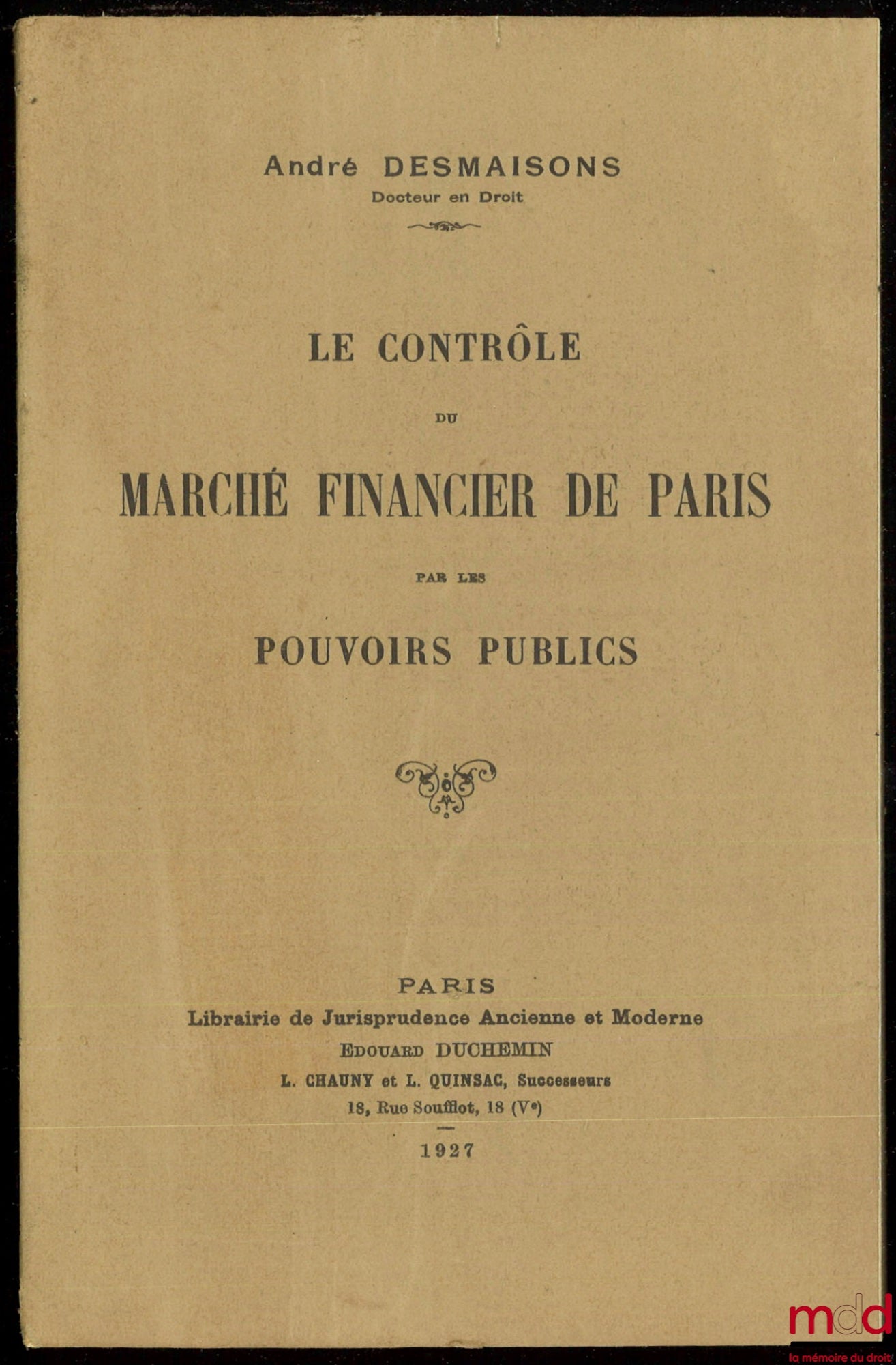 DESMAISONS (André) – PUBLIC CONTROL OF THE PARIS FINANCIAL MARKET