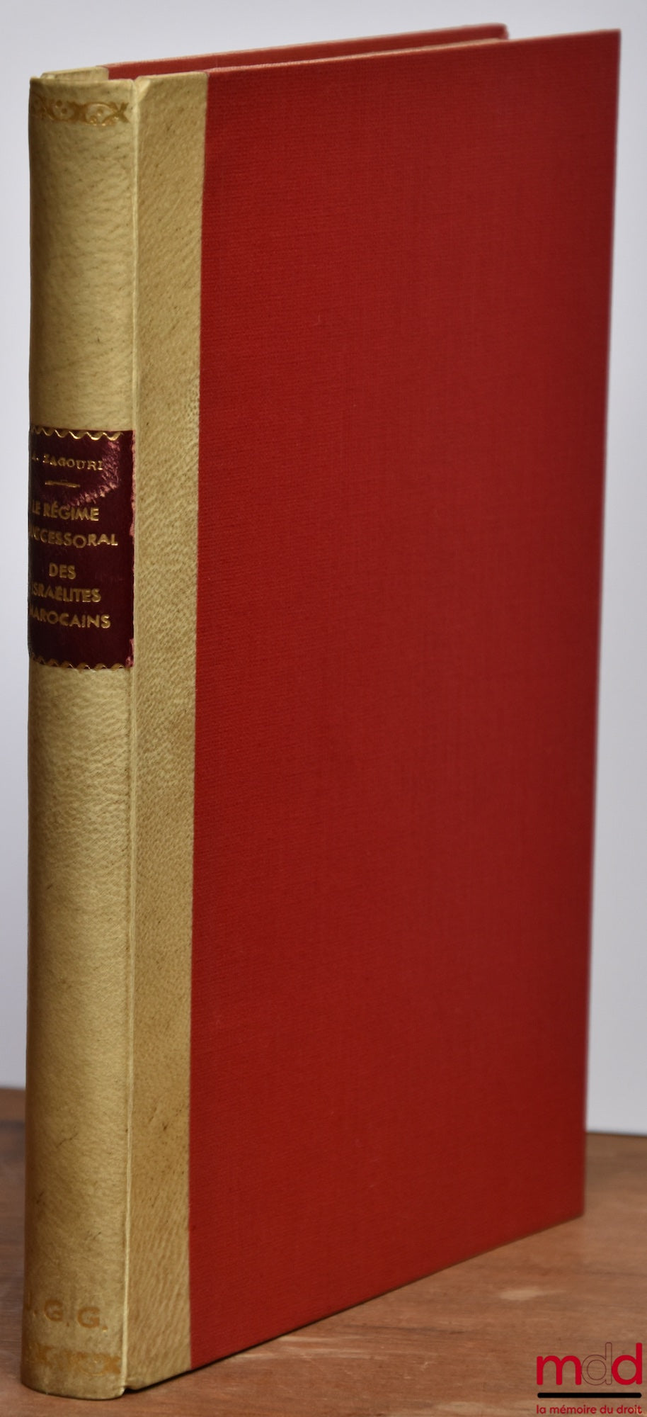 ZAGOURI (Abraham) – LE RÉGIME SUCCESSORAL DES ISRAÉLITES MAROCAINS et les Réformes Actuelles en la Matière, Préface de Paul Decroux, Faculté de Droit du Maroc, Coll. d’Études Juridiques, Politiques et Économiques, Série Langue Française, n° 3