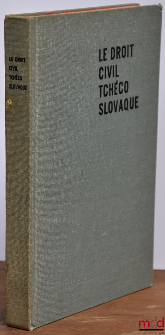 LUBY (Štefan) et alii – LE DROIT CIVIL TCHÉCOSLOVAQUE, sous la dir. de Štefan Luby, Préface de Viktor Knapp
