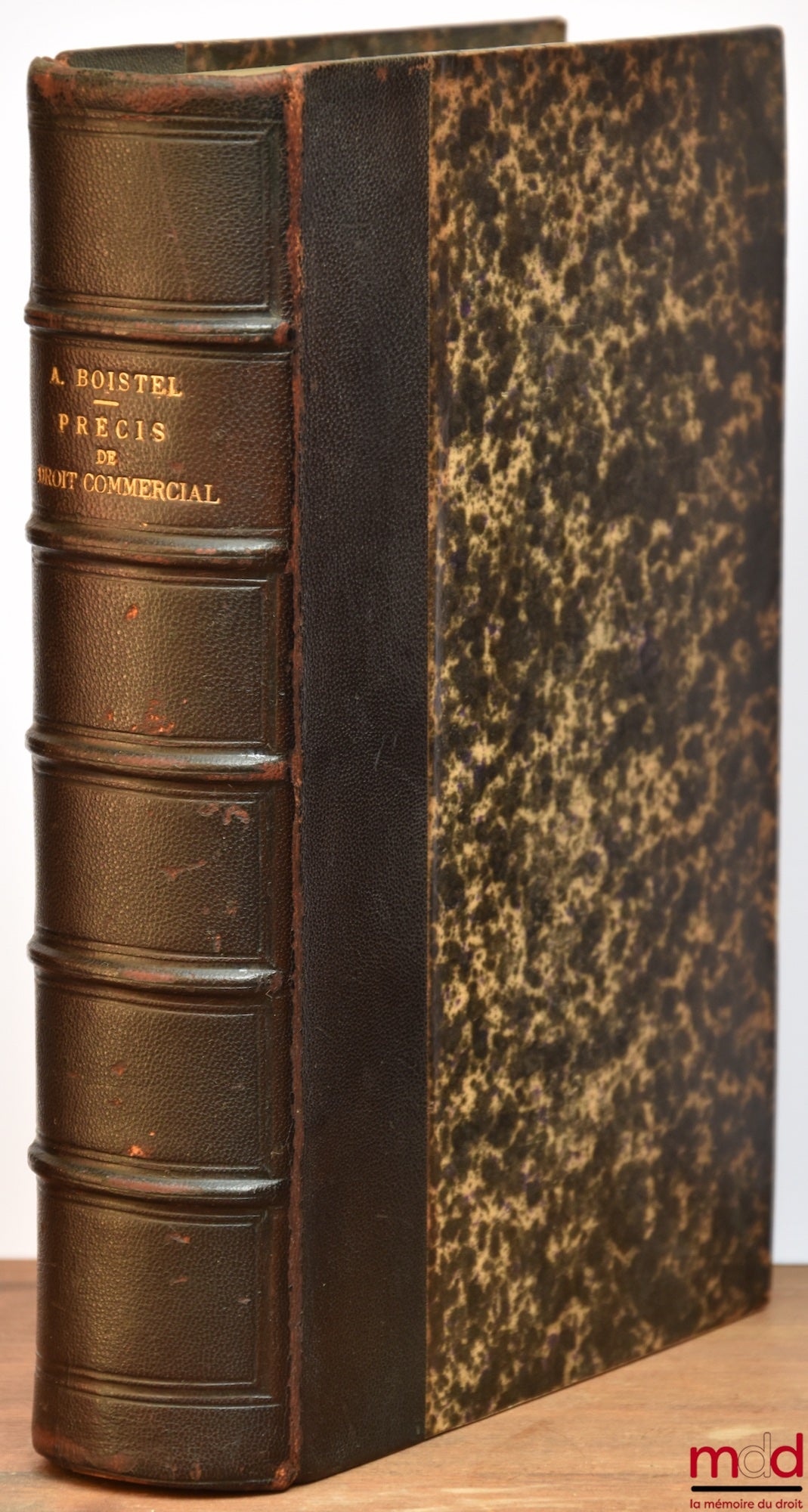 BOISTEL (Alphonse) – PRÉCIS DU COURS DE DROIT COMMERCIAL, 3e éd. considérablement augmentée, mise au courant de la jurisprudence et de la doctrine