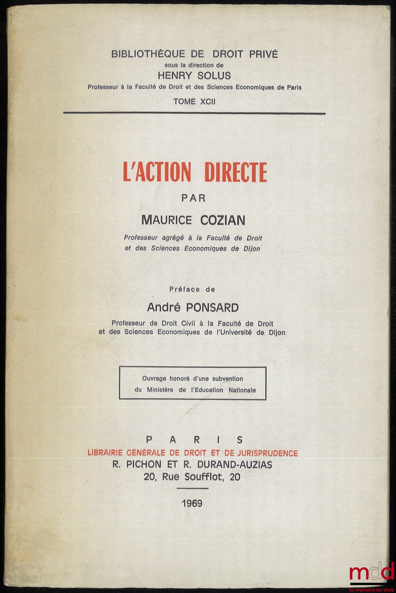 COZIAN (Maurice) – L’ACTION DIRECTE, Préface de André Ponsard, Bibl. de droit privé, t. XCII