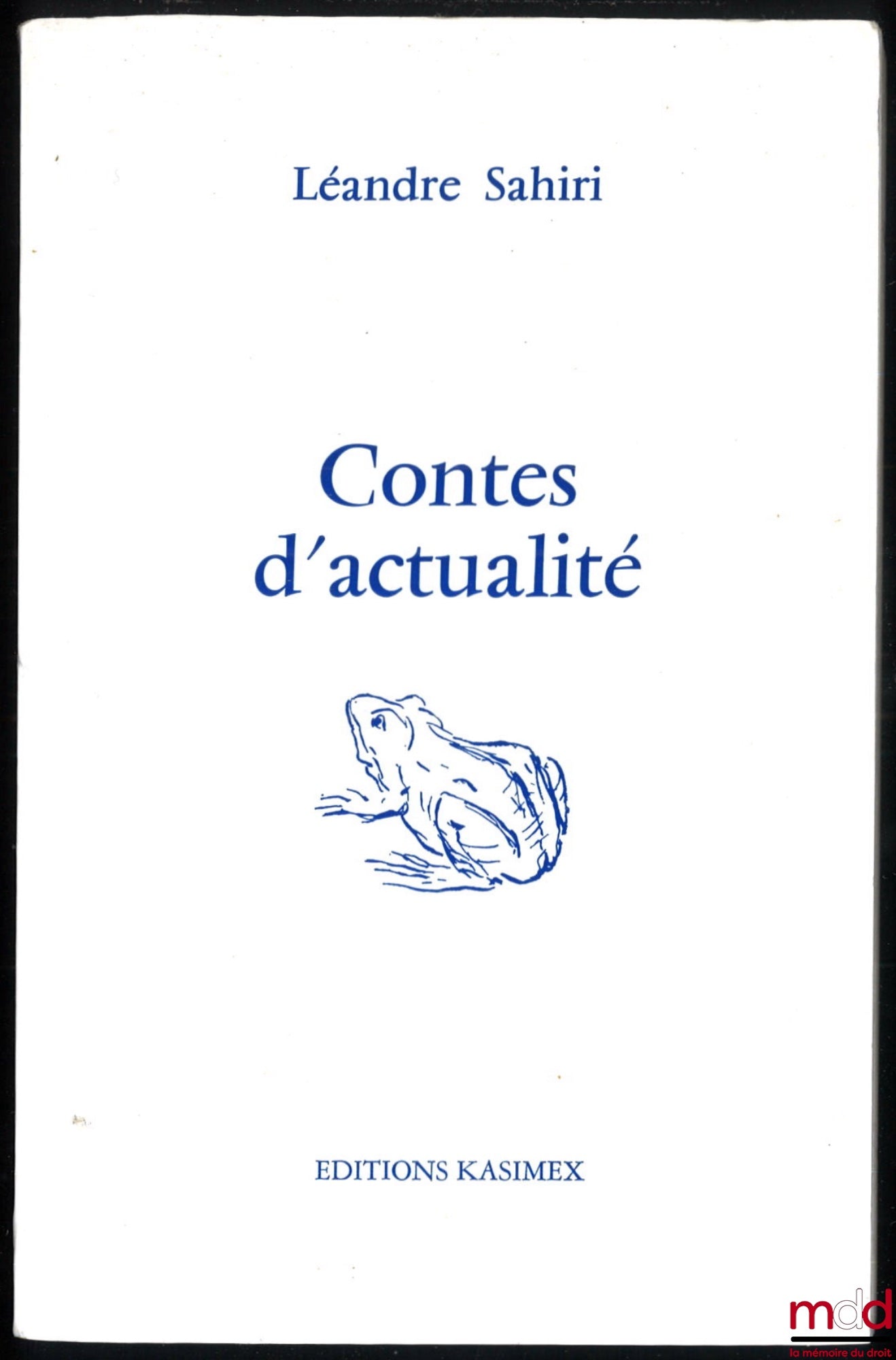 SAHIRI (Léandre) – CONTES D’ACTUALITÉ