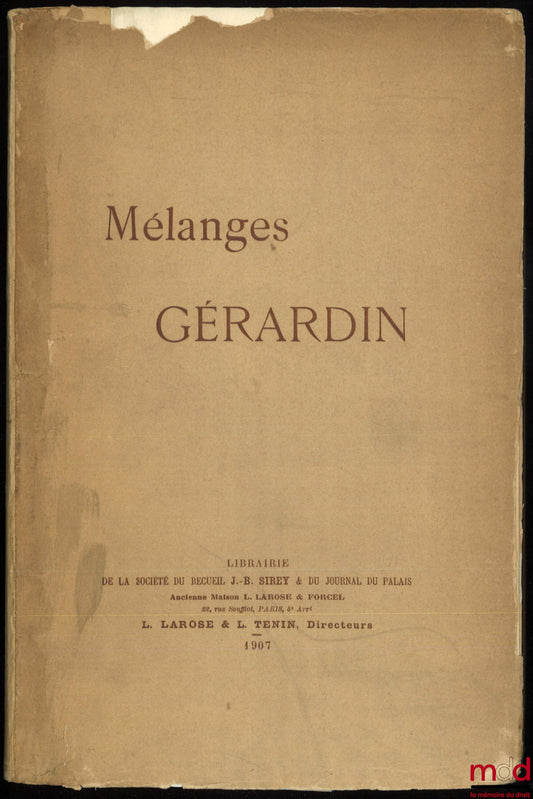 [Mélanges Gérardin] – MÉLANGES GÉRARDIN