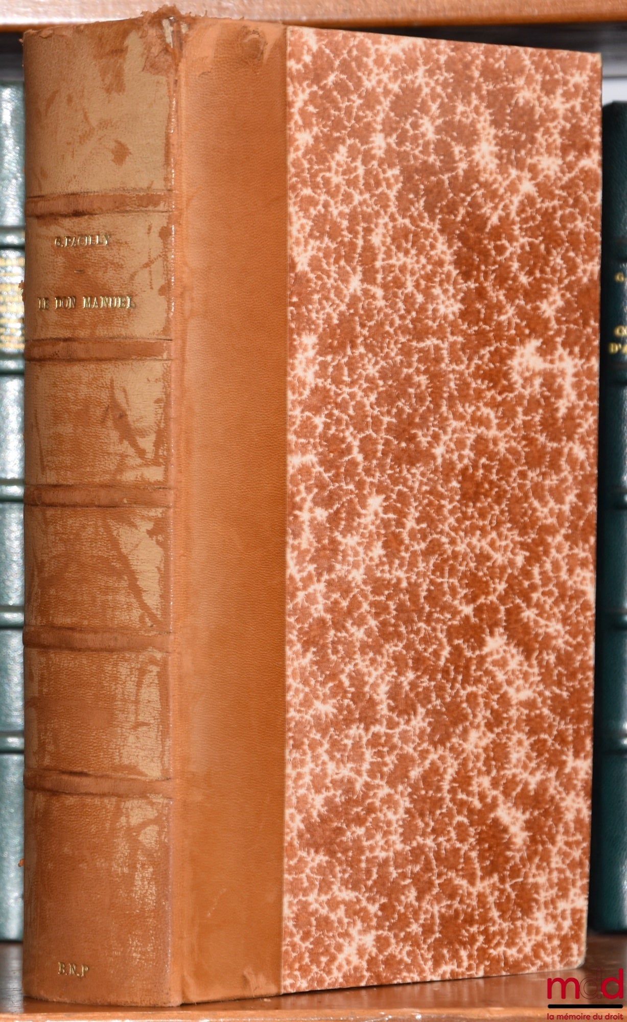 PACILLY (Georges) – LE DON MANUEL, Préface de Henri Lemonnier