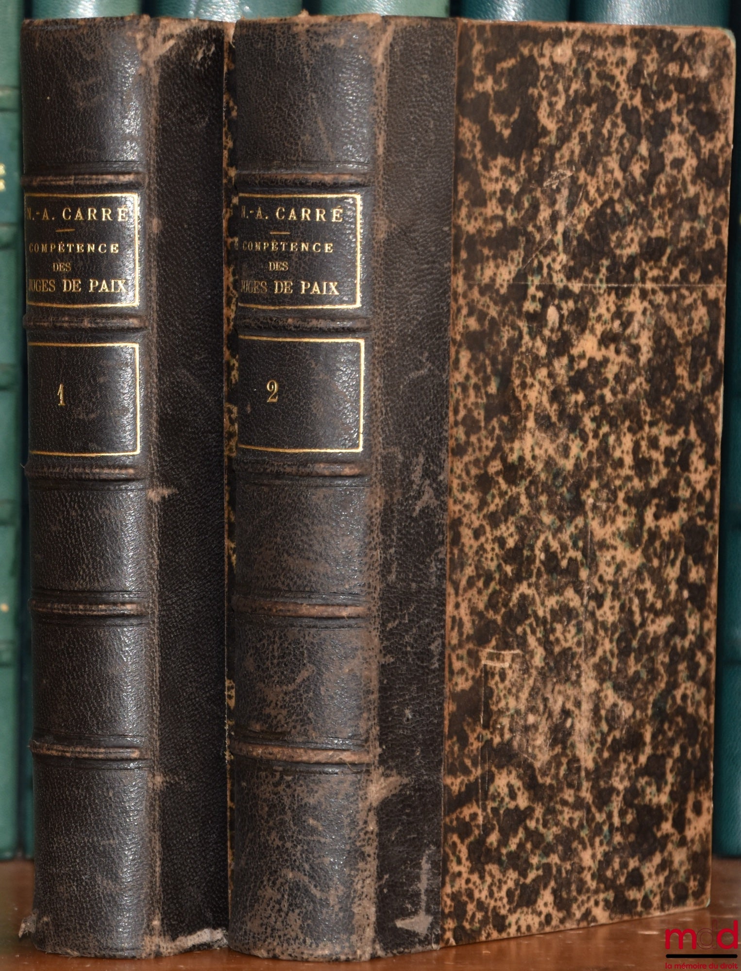 CARRÉ (N.-Alfred) – COMPÉTENCE JUDICIAIRE DES JUGES DE PAIX EN MATIÈRE CIVILE ET PÉNALE, 2e éd.