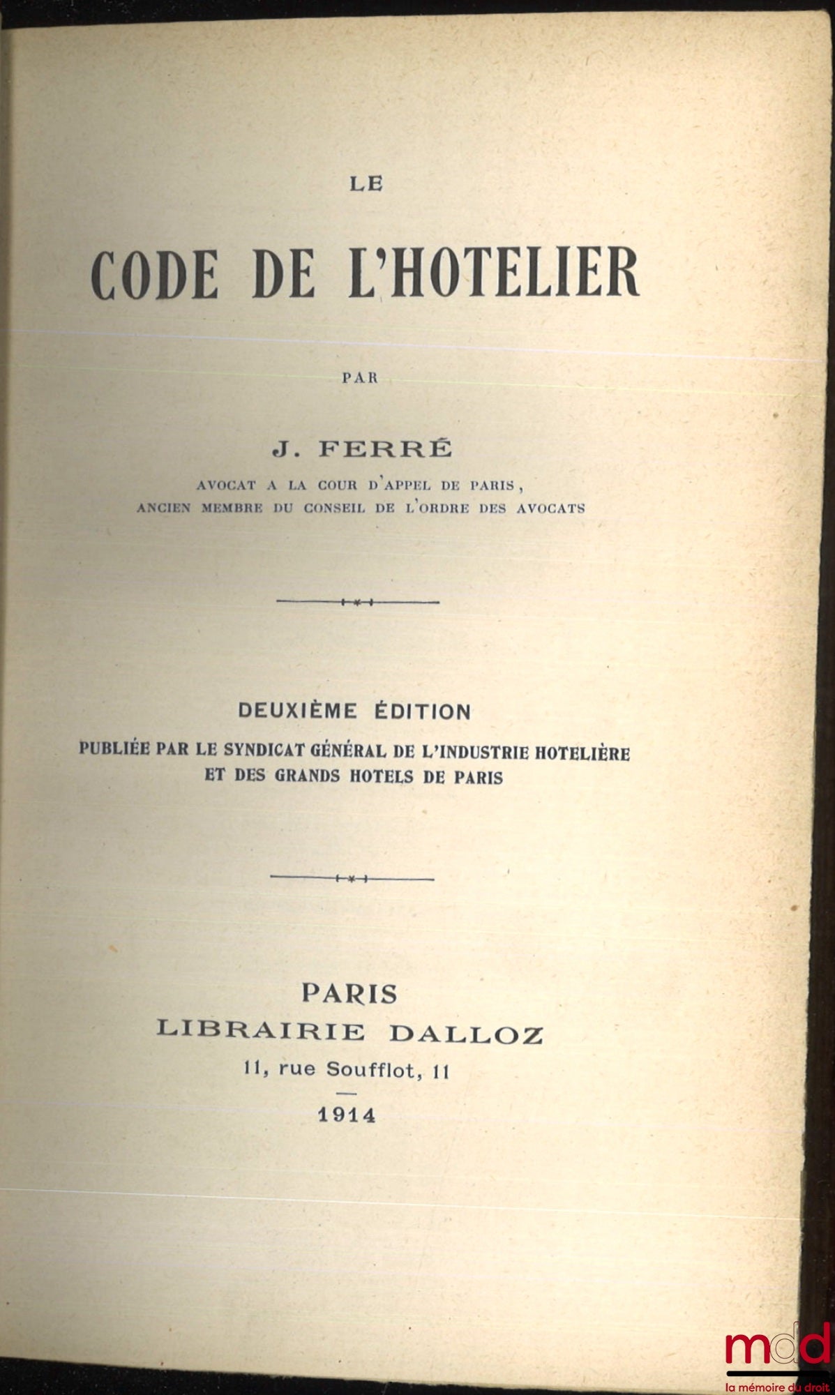 FERRÉ (J.) – CODE DE L’HÔTELIER, 2e éd.