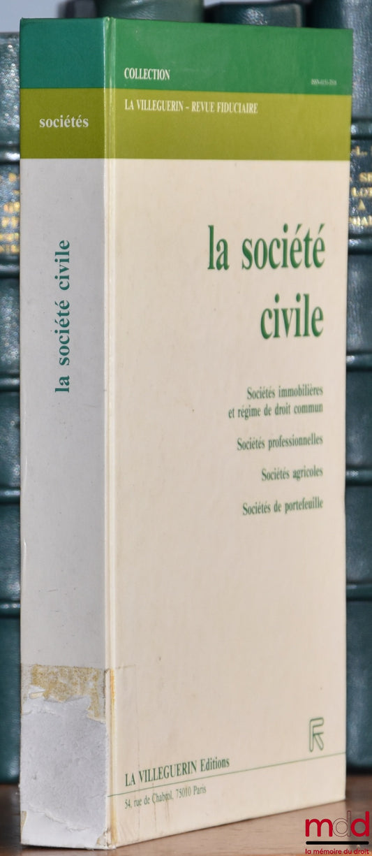 [Collectif] – LES SOCIÉTÉS CIVILES, coll. La Villeguérin - La Revue fiduciaire