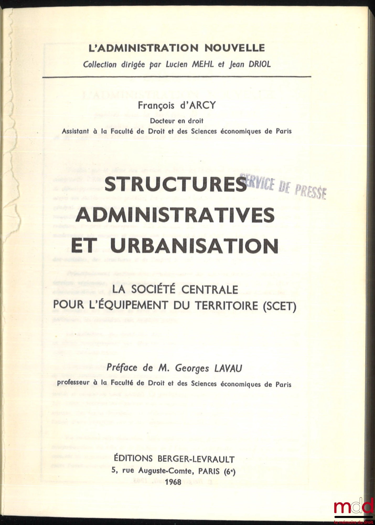 D'ARCY (François) – ADMINISTRATIVE STRUCTURES AND URBANIZATION, The Central Society for Territorial Development (SCET), Preface by Georges Lavau, Coll. The New Administration