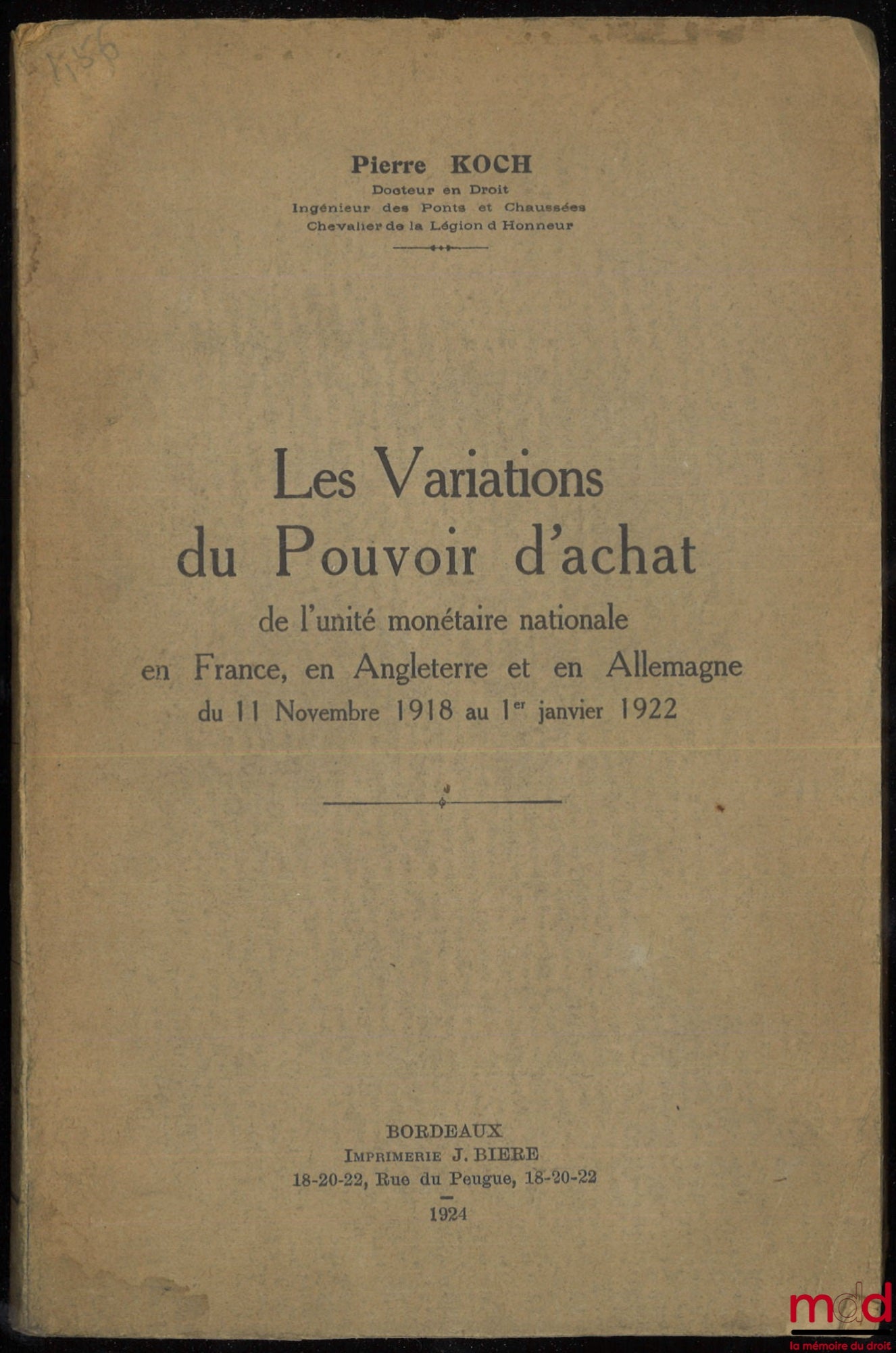 KOCH (Pierre) – VARIATIONS IN THE PURCHASING POWER of the national monetary unit in France, England and Germany from November 11, 1918 to January 1, 1922