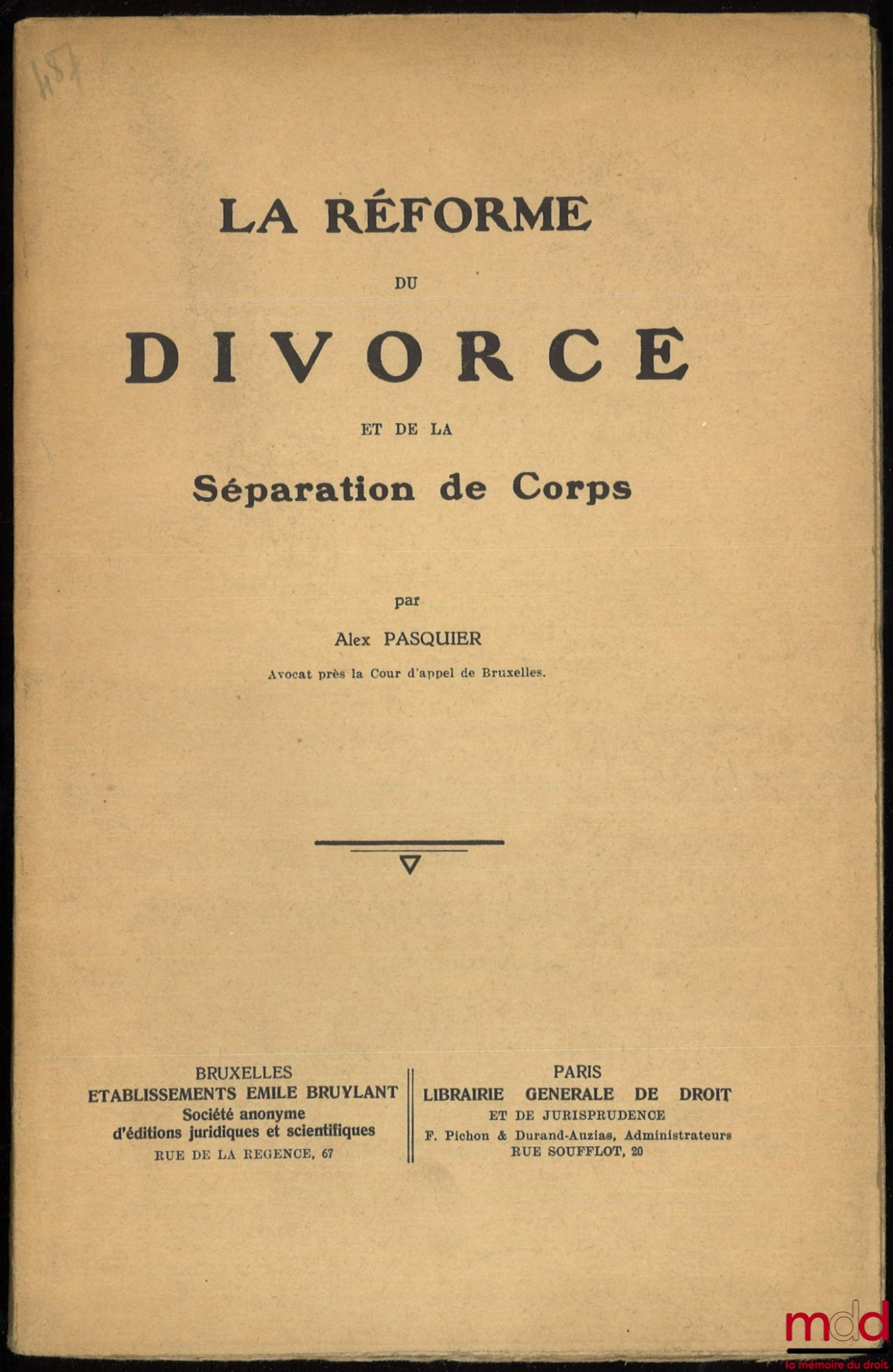 PASQUIER (Alex) – LA RÉFORME DU DIVORCE ET DE LA SÉPARATION DE CORPS