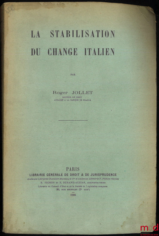JOLLET (Roger) – LA STABILISATION DU CHANGE ITALIEN