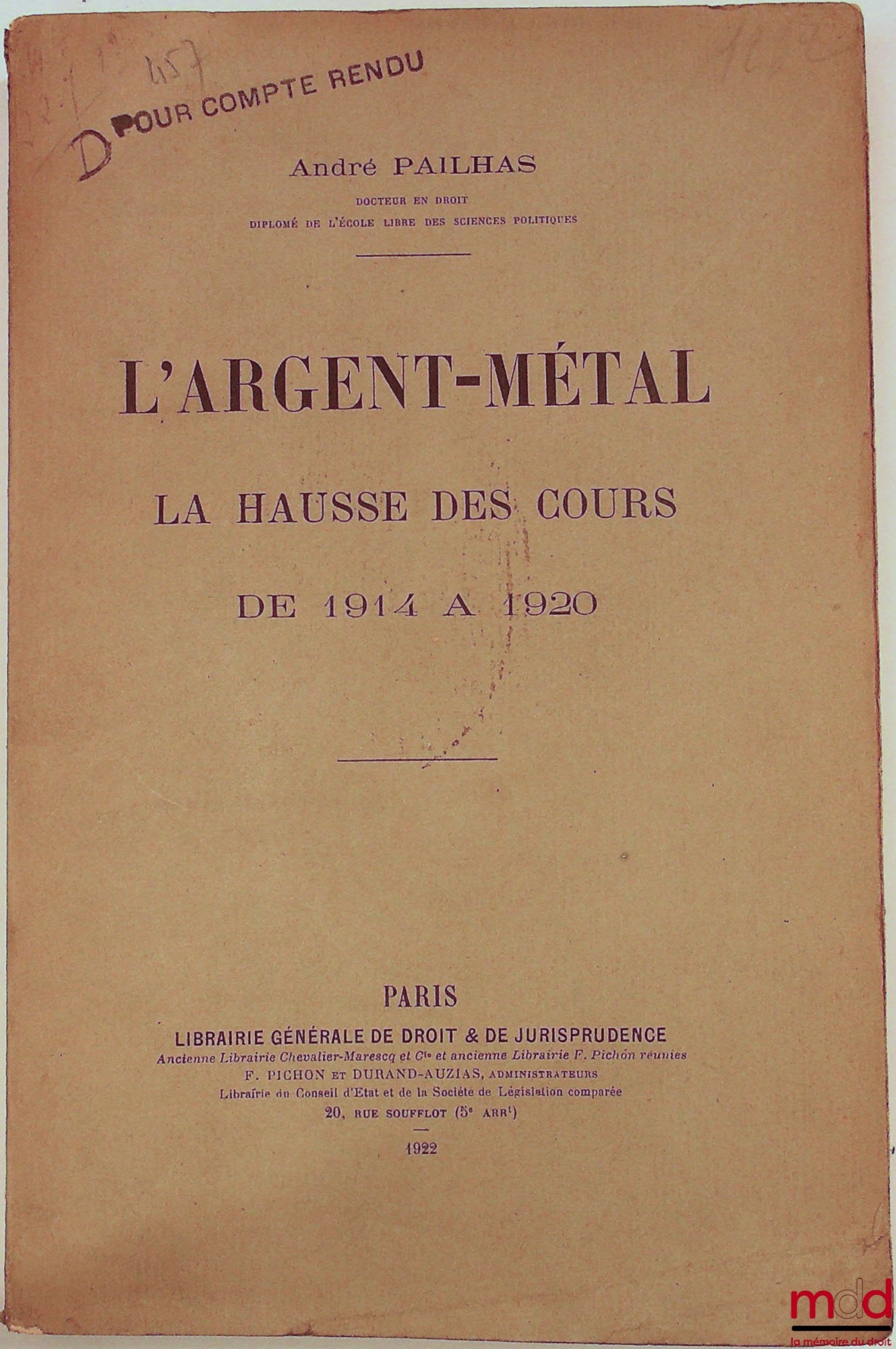 PAILHAS (André) – L’ARGENT-MÉTAL, La hausse des cours de 1914 à 1920