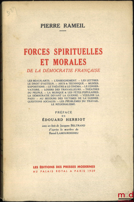RAMEIL (Pierre) – FORCES SPIRITUELLES ET MORALES DE LA DÉMOCRATIE FRANÇAISE, Préface de Édouard Herriot