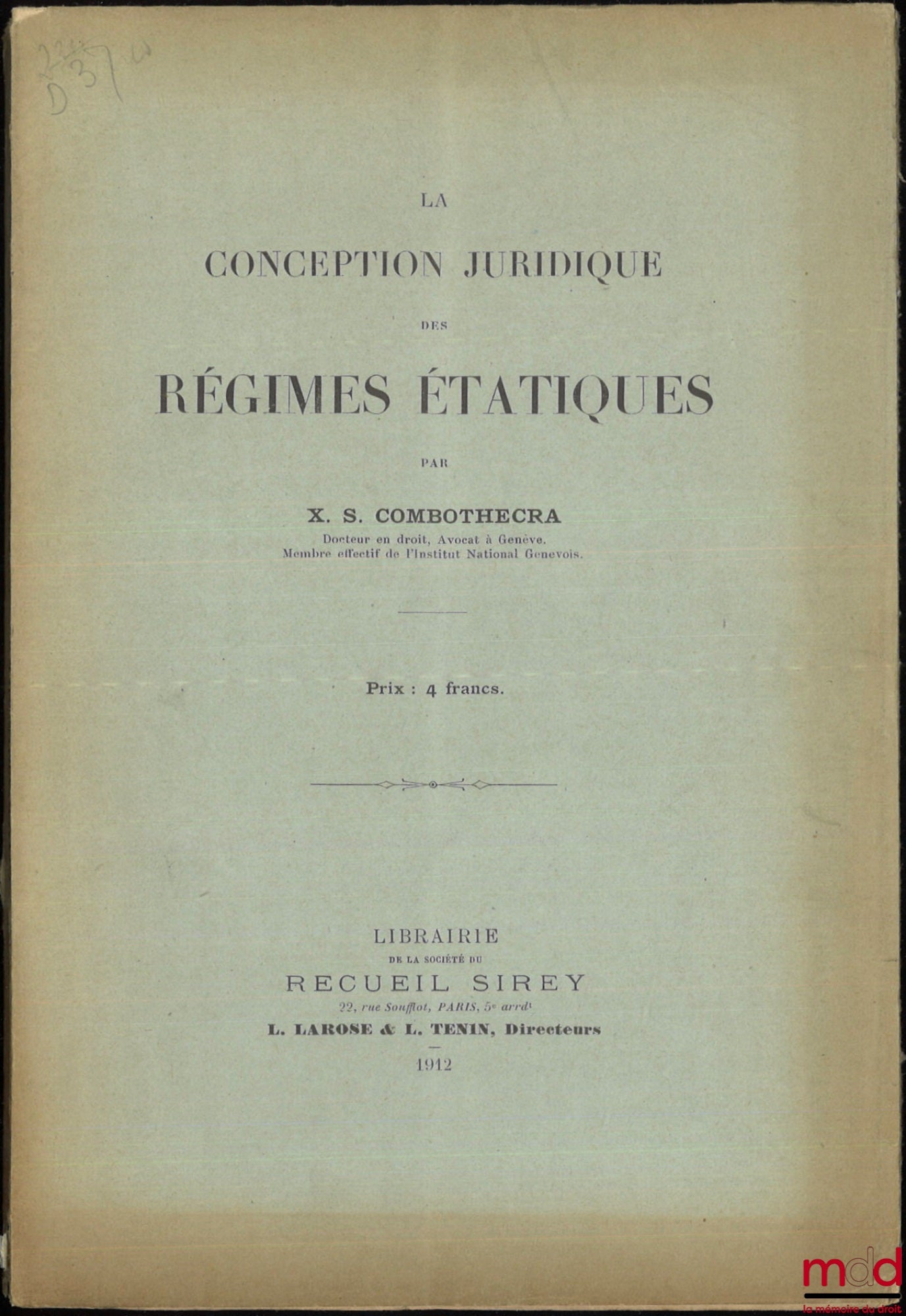 COMBOTHECRA (Xenocrate Spiridou) – LA CONCEPTION JURIDIQUE DES RÉGIMES ÉTATIQUES