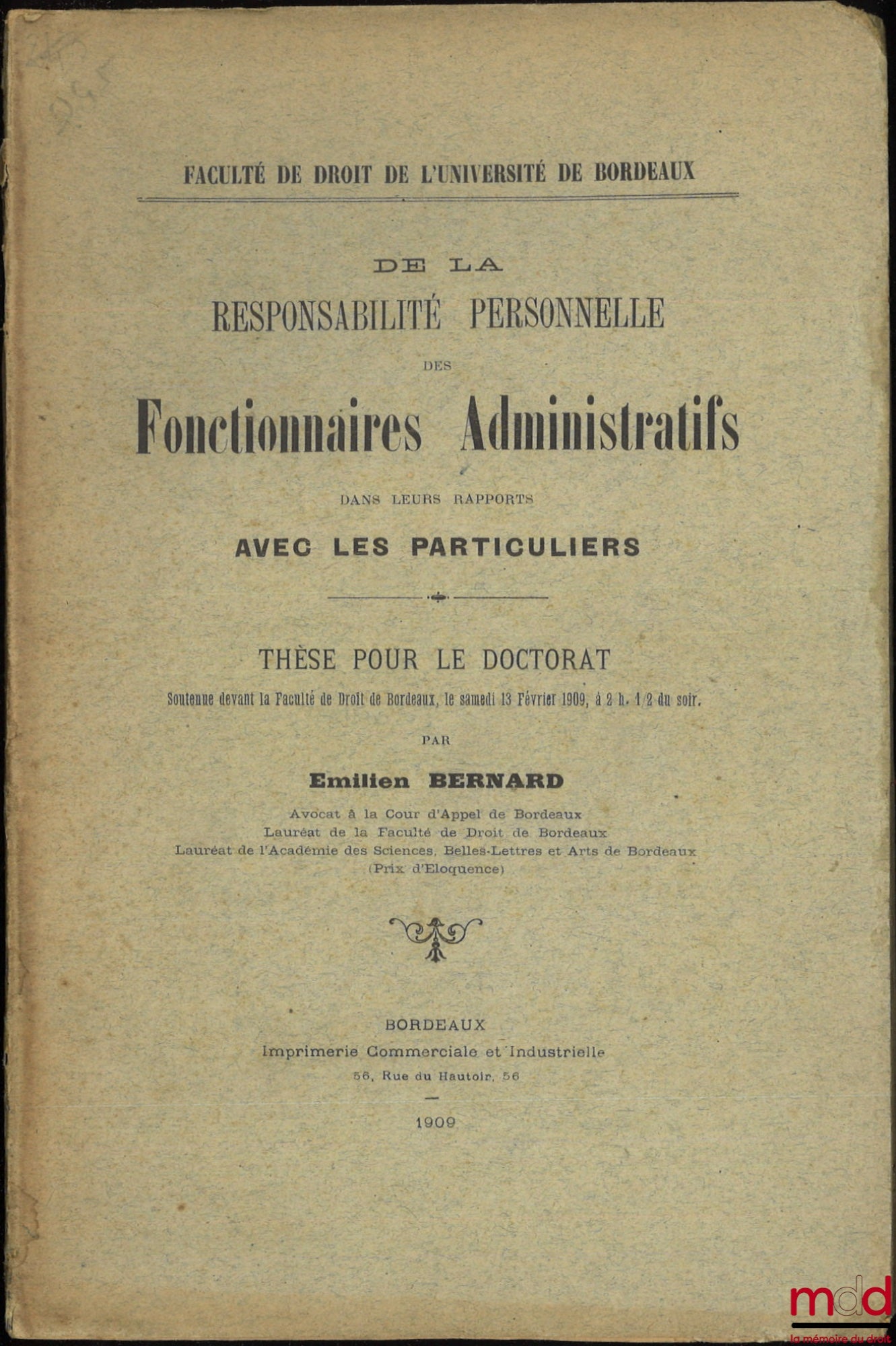 BERNARD (Émilien) – DE LA RESPONSABILITÉ PERSONNELLE DES FONCTIONNAIRES ADMINISTRATIFS DANS LEURS RAPPORTS AVEC LES PARTICULIERS, Thèse, Faculté de droit de l’Université de Bordeaux