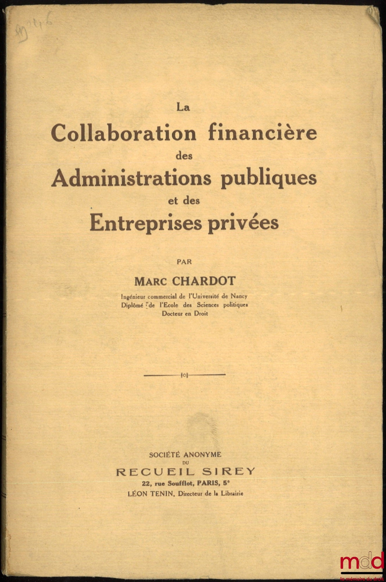 CHARDOT (Marc) – LA COLLABORATION FINANCIÈRE DES ADMINISTRATIONS PUBLIQUES ET DES ENTREPRISES PRIVÉES
