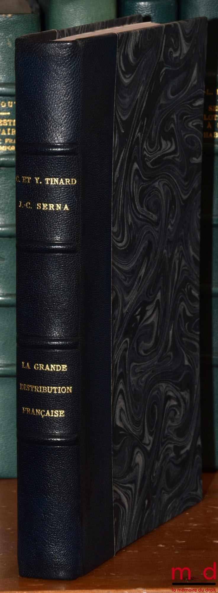 TINARD (Christiane & Yves) – LA GRANDE DISTRIBUTION FRANÇAISE : BOUC ÉMISSAIRE OU PRÉDATEUR ? avec la collaboration de Jean-Christian Serna, coll. Actualités de droit de l’entreprise, t. 21