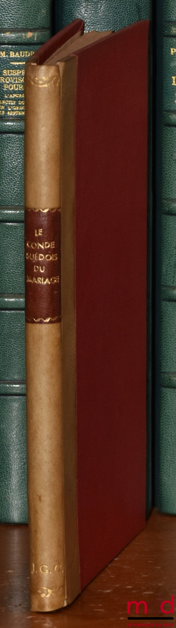 FORSSIUS (Gustav) – LE CODE SUÉDOIS DU MARIAGE, (Textes législatifs en vigueur le 1er octobre 1954)
