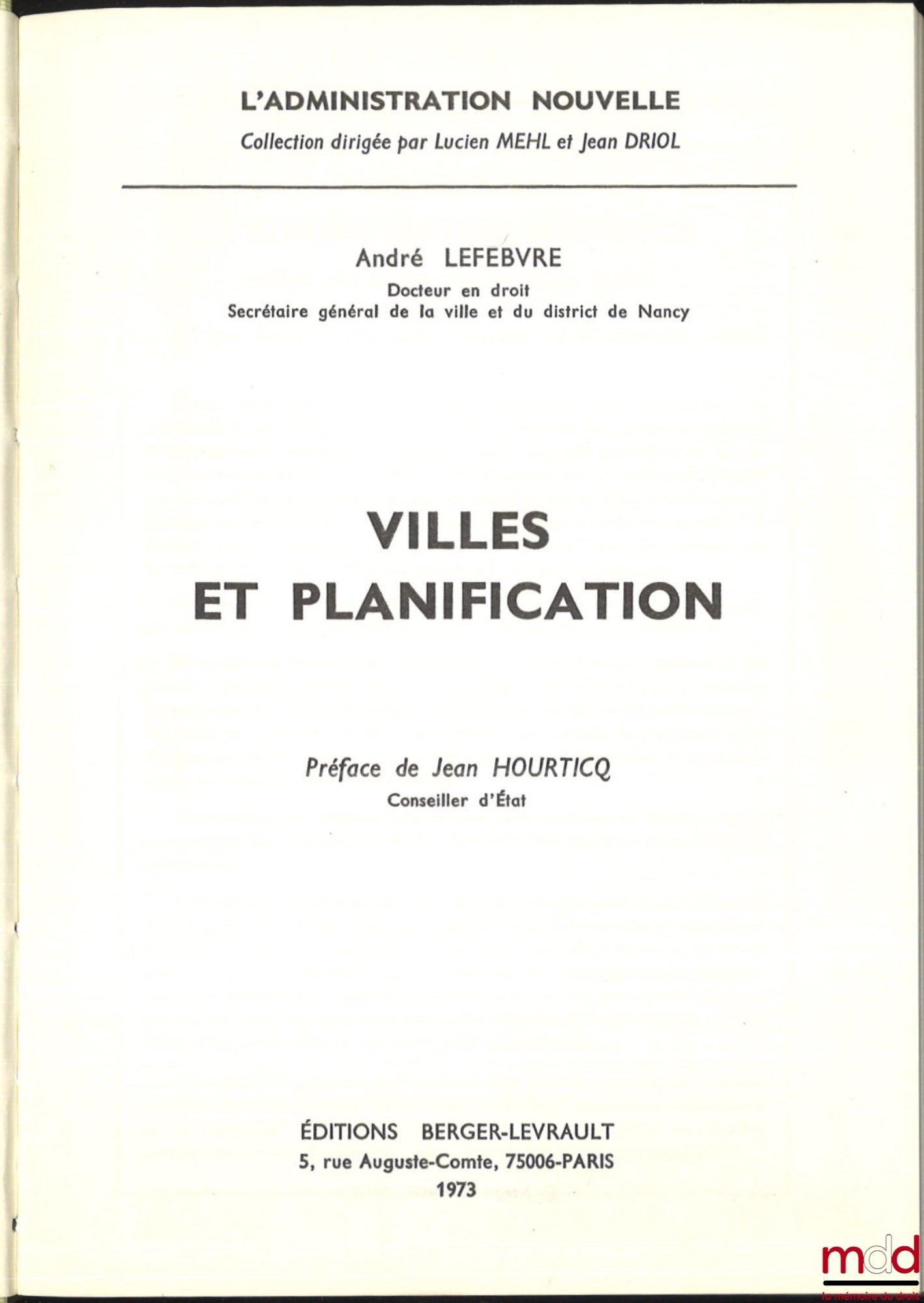 LEFEBVRE (André) – CITIES AND PLANNING, Coll. L'Administration Nouvelle