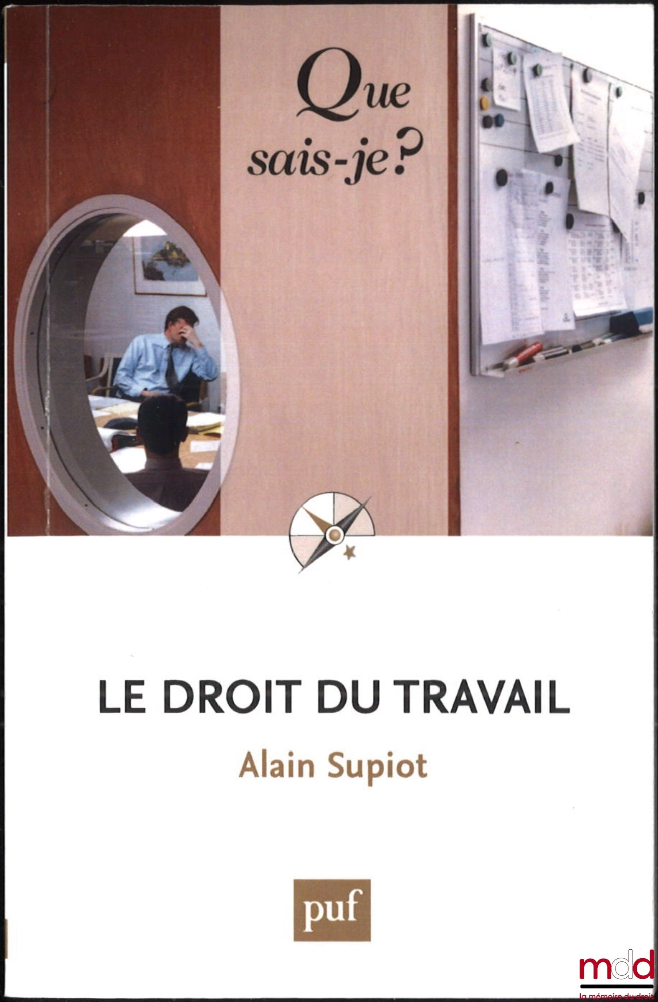 SUPIOT (Alain) – LABOUR LAW, 6th updated edition, Que sais-je? collection