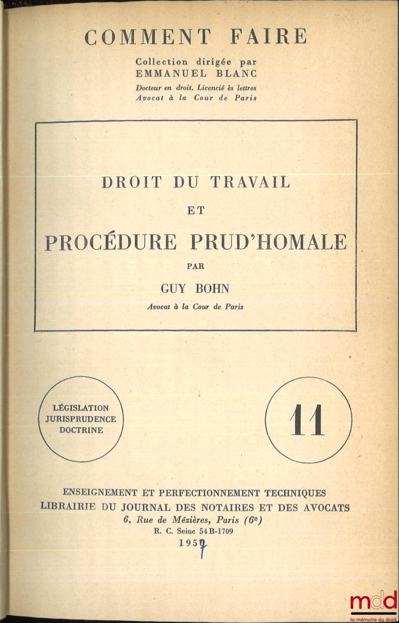 BOHN (Guy) – DROIT DU TRAVAIL ET PROCÉDURE PRUD’HOMALE, coll. Comment faire