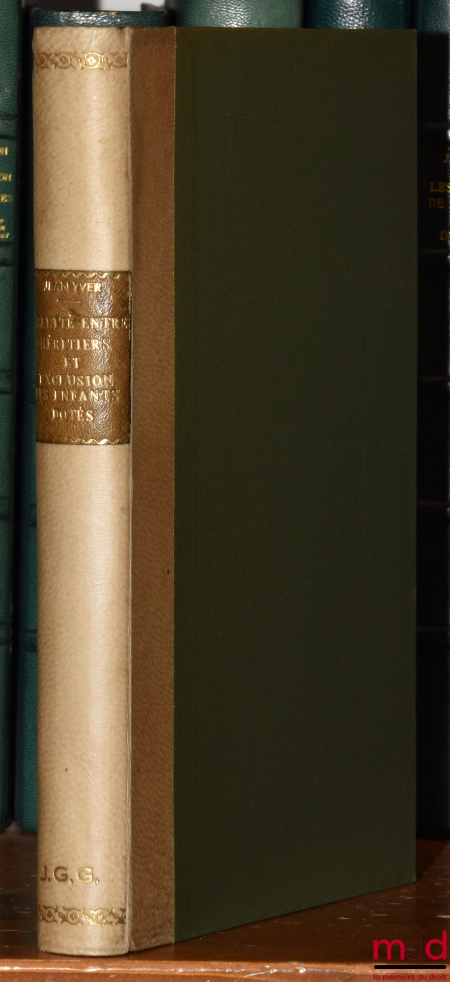 YVER (Jean) – ESSAI DE GÉOGRAPHIE COUTUMIÈRE, ÉGALITÉ ENTRE HÉRITIERS ET EXCLUSION DES ENFANTS DOTÉS, coll. de la Société d’histoire du droit