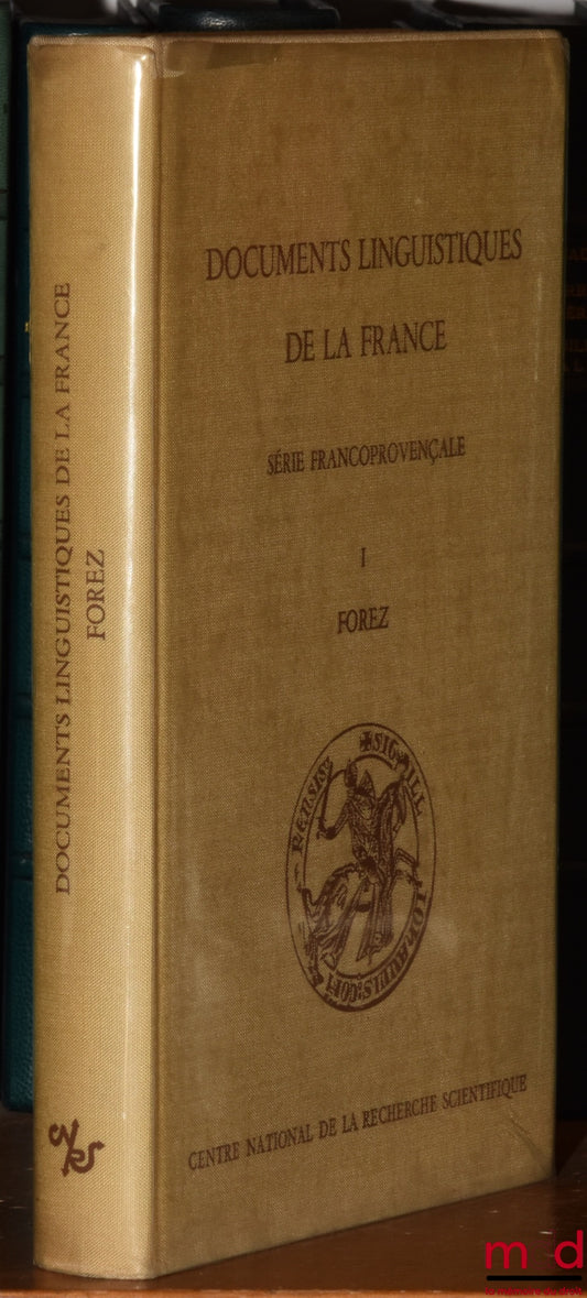 [Forez], GONON (Marguerite) – DOCUMENTS LINGUISTIQUES DE LA FRANCE (Série francoprovençale), Documents linguistiques du Forez, Publiés par l’institut de linguistique romane de Lyon sous la direction de P. Gardette et de J. Monfrin, coll. Documents, Études