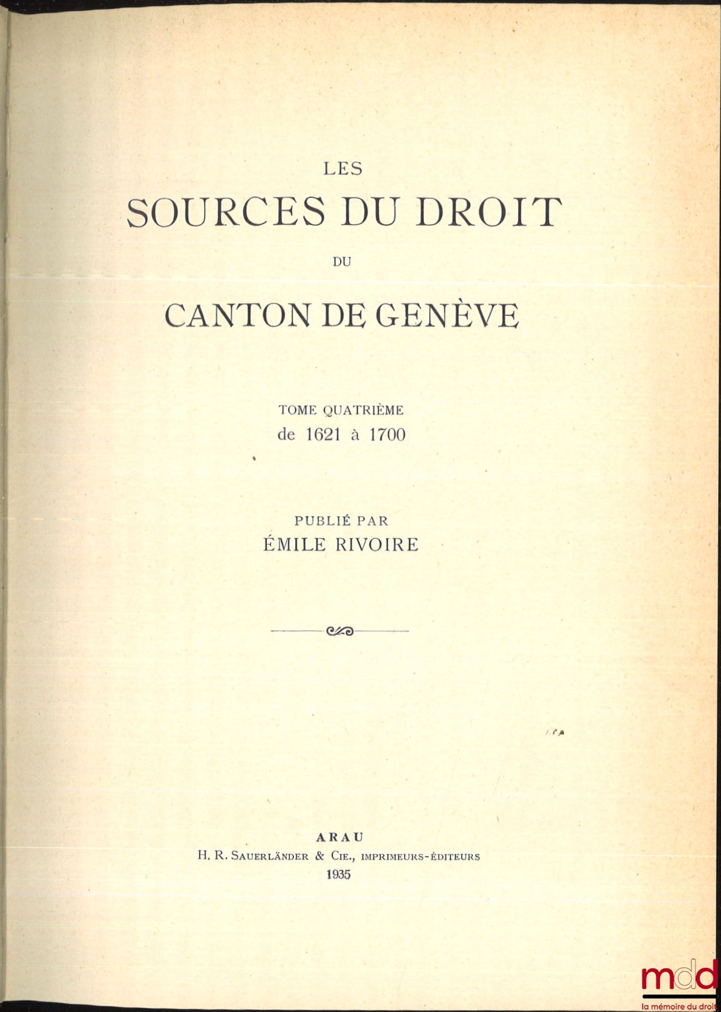 [Suisse - Collectif] – LES SOURCES DU DROIT SUISSE : - IIe partie : WELTI (Friedrich Emil), Les sources du droit du canton de Bern, Erster teil : Stadtrechte, Erster und zweiter band : Das stadtrecht von bern I und II, Dritter band : Das Stadtrecht von Be