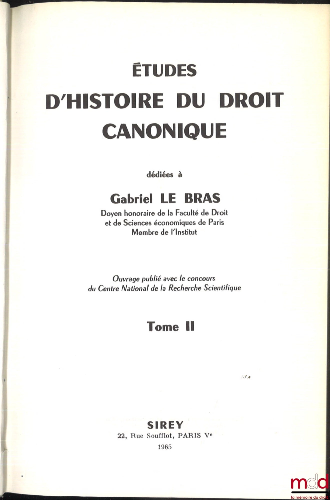 [Mélanges Le Bras] – ÉTUDES D’HISTOIRE DU DROIT CANONIQUE dédiées à Gabriel LE BRAS