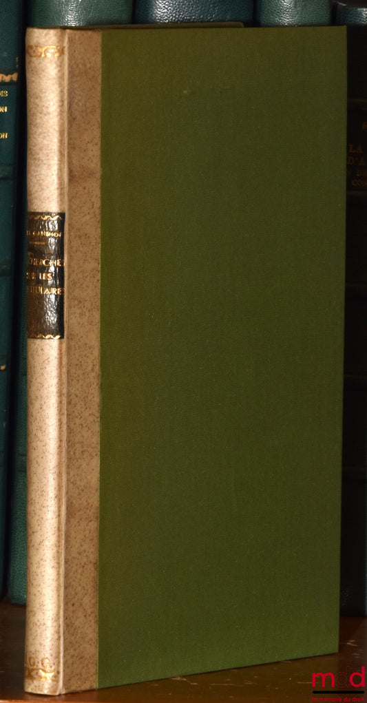 GANSHOF (François-Louis) – RECHERCHES SUR LES CAPITULAIRES, Société d’Histoire du Droit