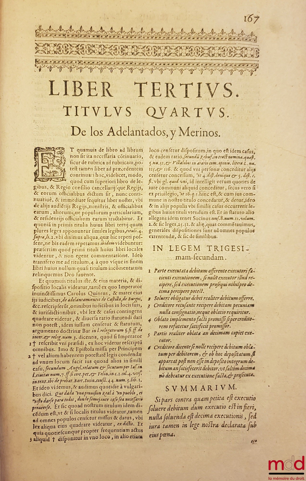 AZEVEDO (Alphonso de) – COMMENTARIORUM IURIS CIVILIS IN HISPANIAE REGIAS CONSTITUTIONES. TOMI SEX. QUORUM HIC PRIMUS TRES PRIORES Nouæ Recopilationis libros complectitur. AUTHORE DOCTORE ALPHONSO DE AZEVEDO, I. C. PLACEN tiæg ciuitatis in Hispaniarum Regn