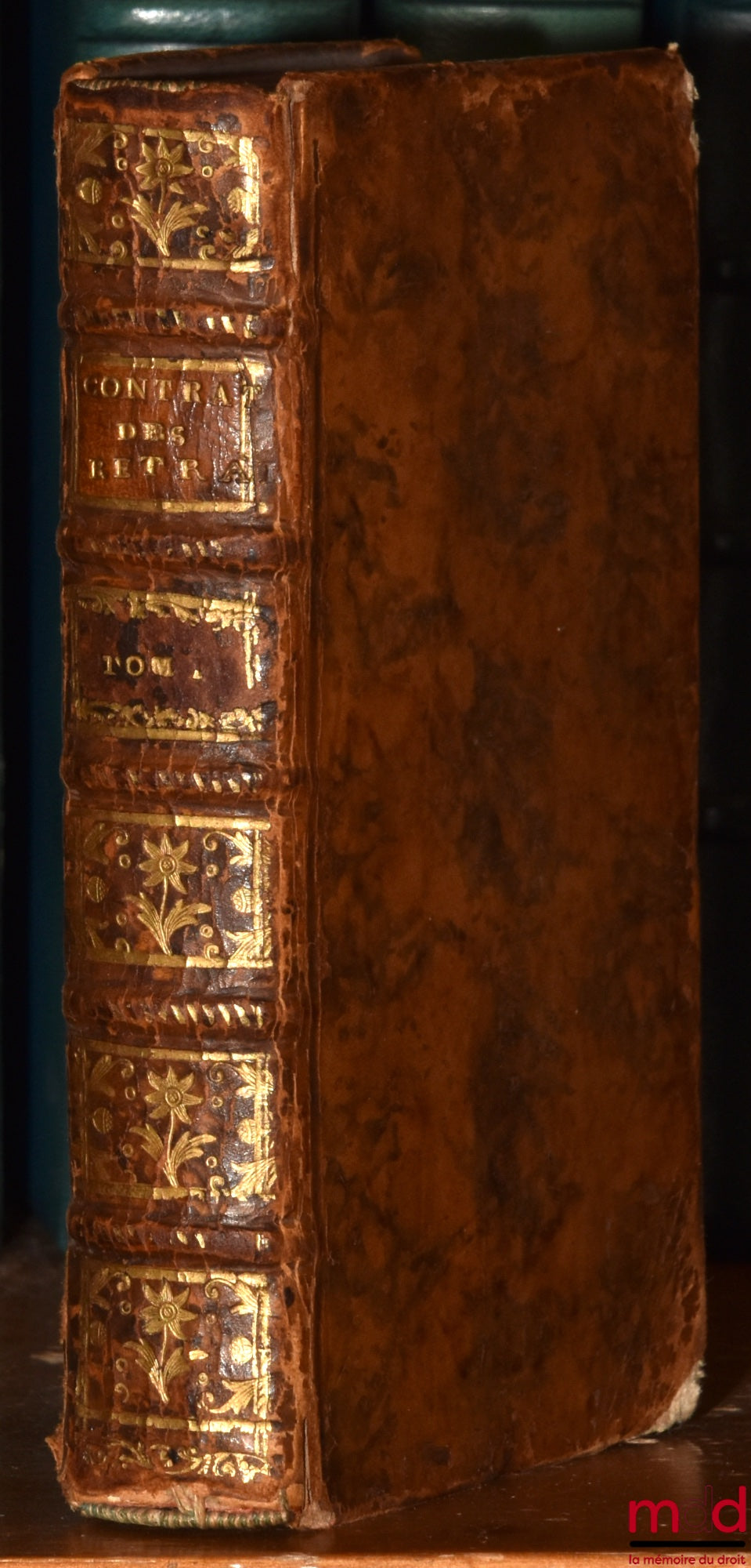 POTHIER (Robert-Joseph) – TRAITÉ DES RETRAITS, Pour servir d’Appendice au TRAITÉ DU CONTRAT DE VENTE, Nouvelle éd. revue & corrigée