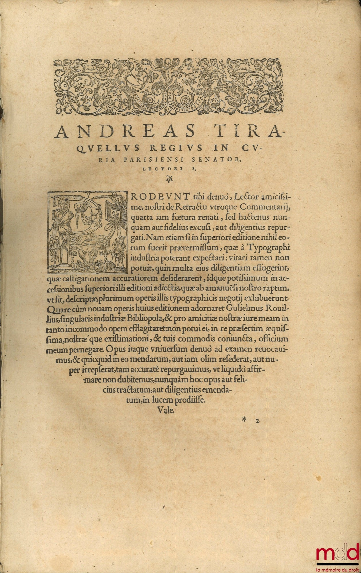 TIRAQUELLI (Andreæ) [TIRAQUEAU (André)] – REGII IN CURIA PARISIENSI SENATORIS. t. I : DIGNISSIMI, OPERA OMNIA, Quæ hactenus extant, Septem Tomis distincta : quorum hic Primus continet libros, DE NOBILITATE, ET IURE PRIMIGENIORUM, IAM DENVO RECUSA, ET A PL