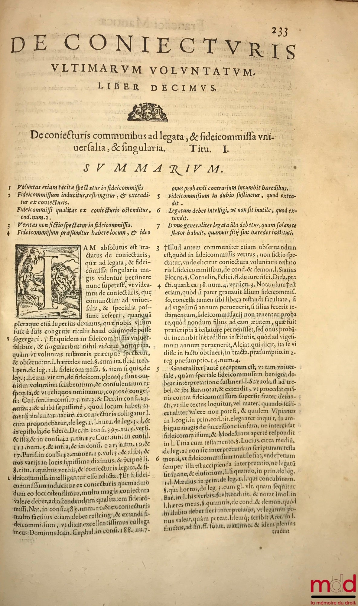 MANTICA (Francisco) [MANTICA (Francesco)] – DE CONIECTURIS ULTIMARUM VOLUNTATUM LIBRI DUODECIM. Auctore FRANCISCO MANTICA UTINENSI, Iuricons. celeberrimo, & in florentissimo Patauino Gymnasio iuris Cæsarei vespertini professore acutissimo. Tractatus omnib