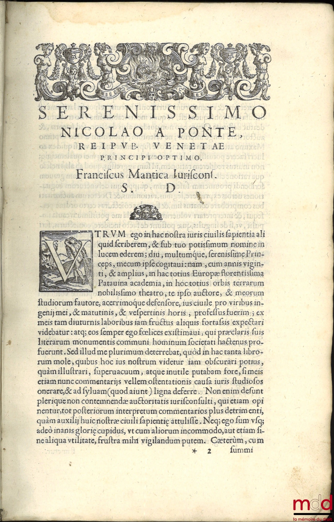 MANTICA (Francisco) [MANTICA (Francesco)] – DE CONIECTURIS ULTIMARUM VOLUNTATUM LIBRI DUODECIM. Auctore FRANCISCO MANTICA UTINENSI, Iuricons. celeberrimo, & in florentissimo Patauino Gymnasio iuris Cæsarei vespertini professore acutissimo. Tractatus omnib
