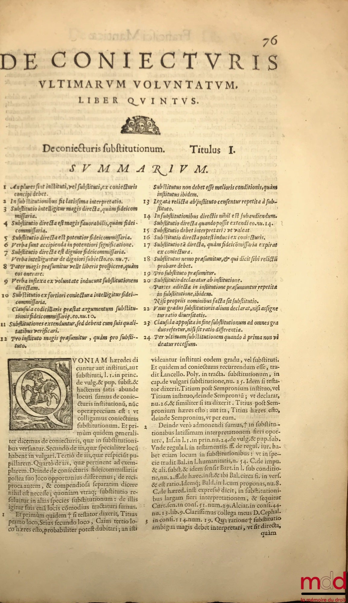 MANTICA (Francisco) [MANTICA (Francesco)] – DE CONIECTURIS ULTIMARUM VOLUNTATUM LIBRI DUODECIM. Auctore FRANCISCO MANTICA UTINENSI, Iuricons. celeberrimo, & in florentissimo Patauino Gymnasio iuris Cæsarei vespertini professore acutissimo. Tractatus omnib