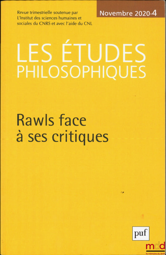LES ÉTUDES PHILOSOPHIQUES – RAWLS FACE À SES CRITIQUES, Revue trimestrielle, Novembre 2004 n° 4