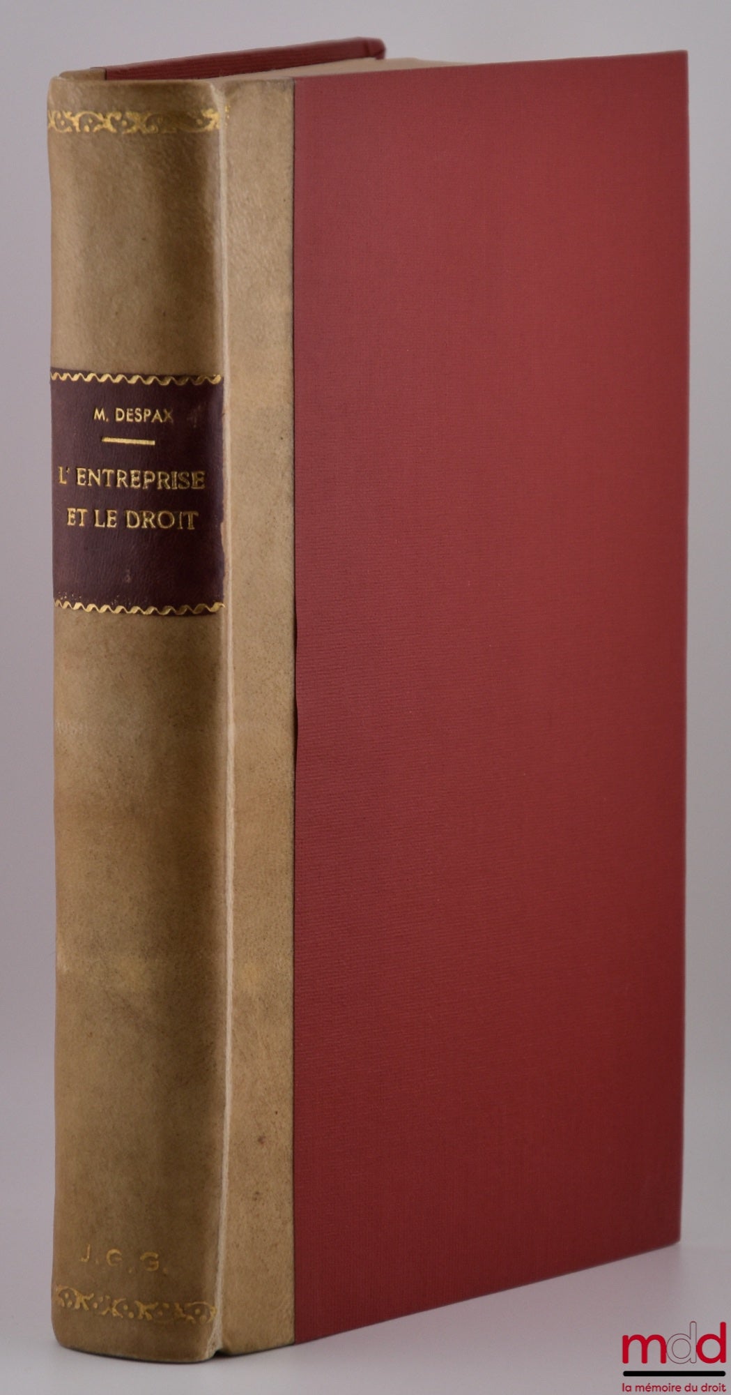 DESPAX (Michel) – L’ENTREPRISE ET LE DROIT, Préface de Gabriel Marty, Avant-propos de Henry Solus, Bibl. de droit privé, t. I