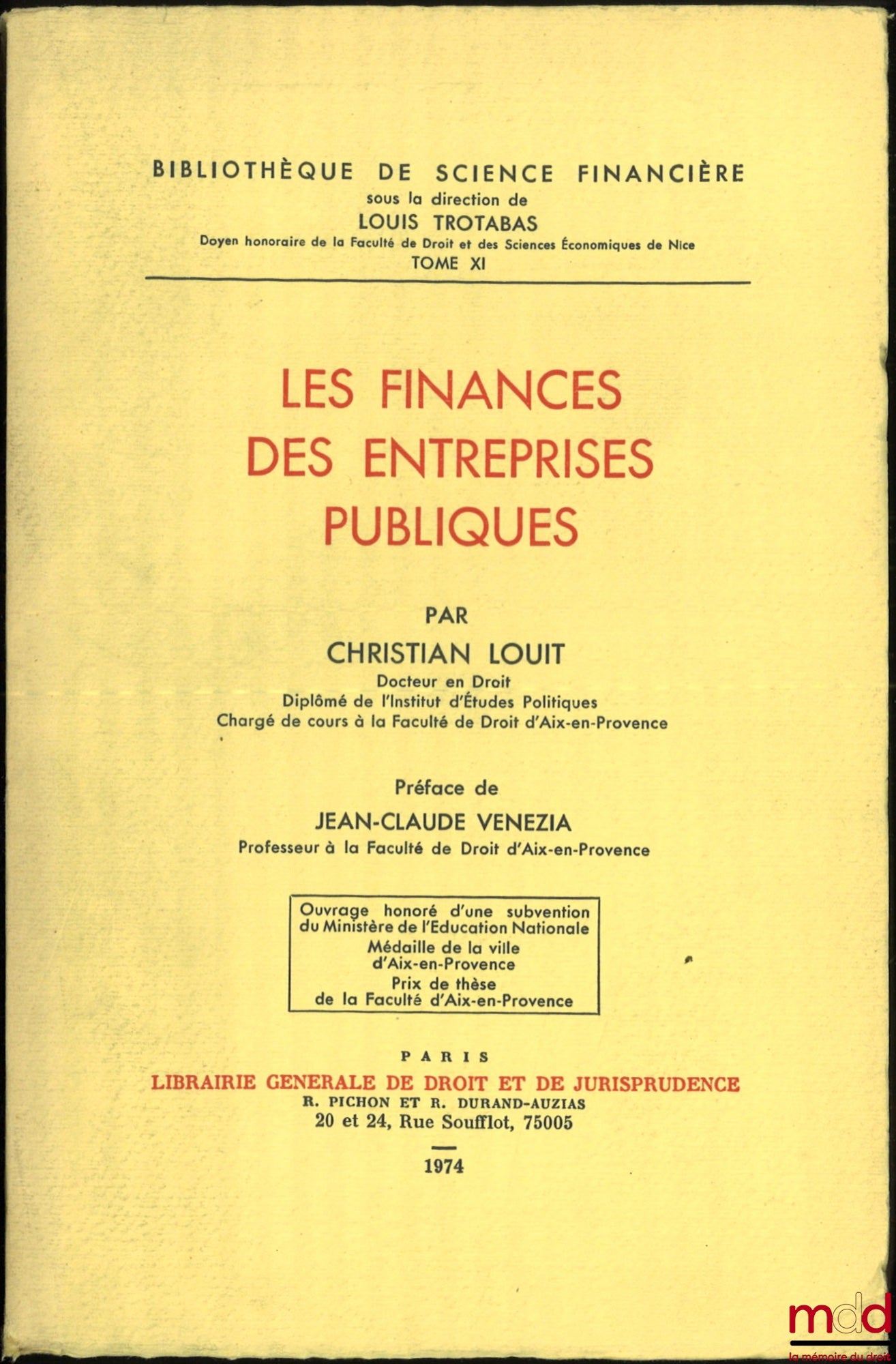 LOUIT (Christian) – LES FINANCES DES ENTREPRISES PUBLIQUES, Préface de Jean-Claude Venezia, Bibl. de science financière, t. XI