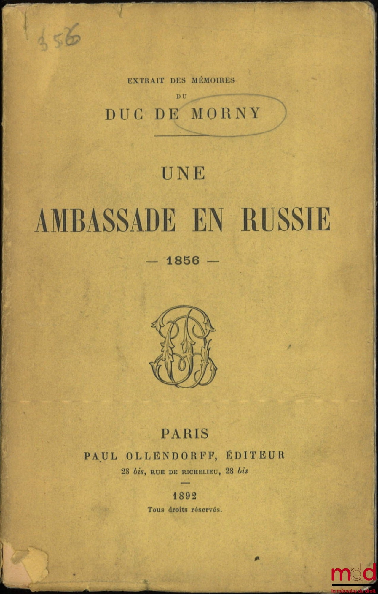DUC DE MORNY – UNE AMBASSADE EN RUSSIE, extrait des Mémoires du Duc de Morny, 1856