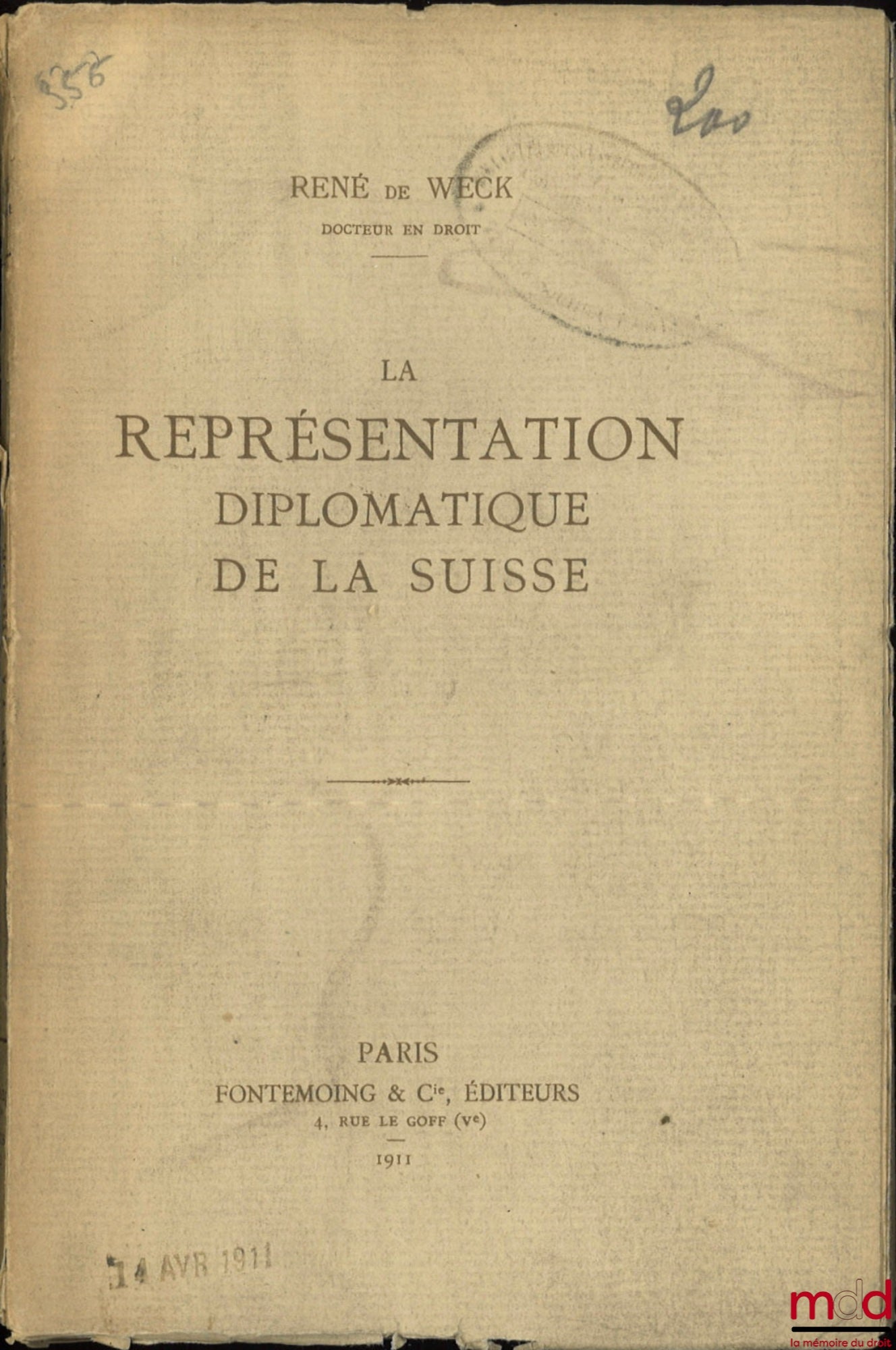 WECK (René de) – LA REPRÉSENTATION DIPLOMATIQUE DE LA SUISSE
