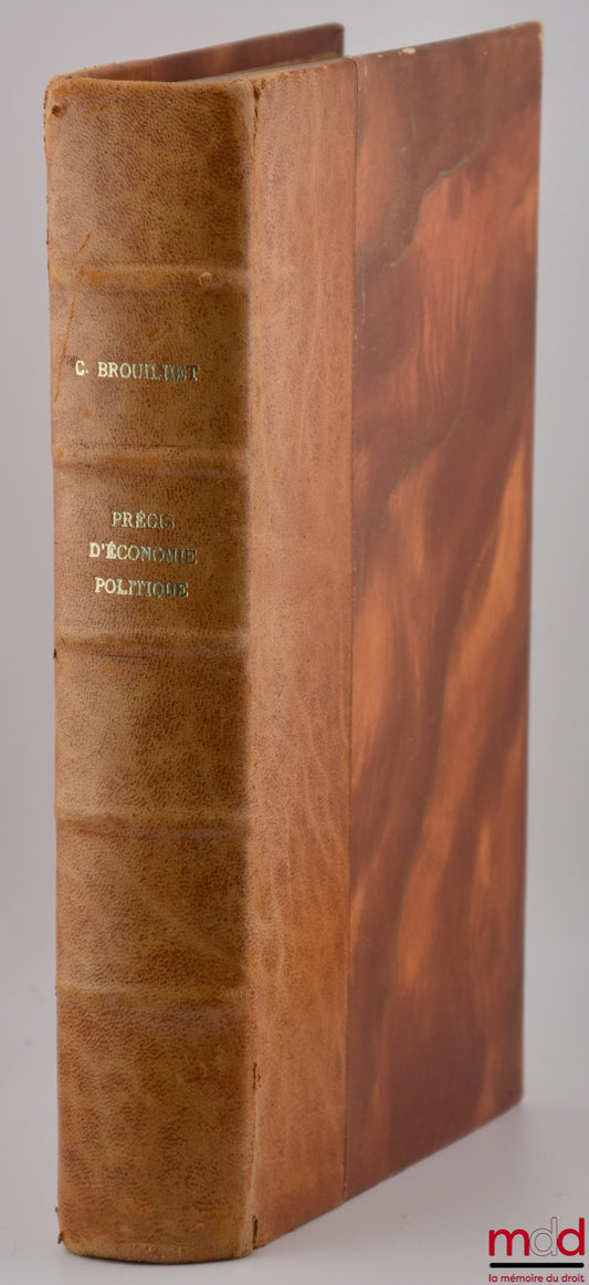 BROUILHET (Charles) – PRÉCIS D’ÉCONOMIE POLITIQUE