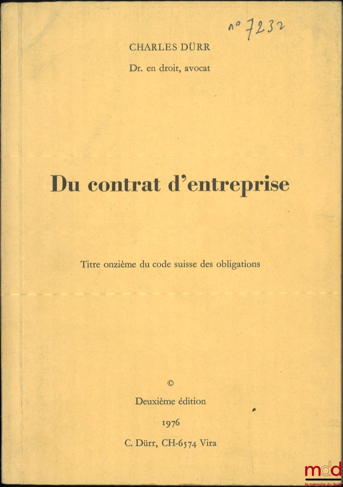 DÜRR (Charles) – DU CONTRAT D’ENTREPRISE, Titre onzième du code suisse des obligations, 2e éd.